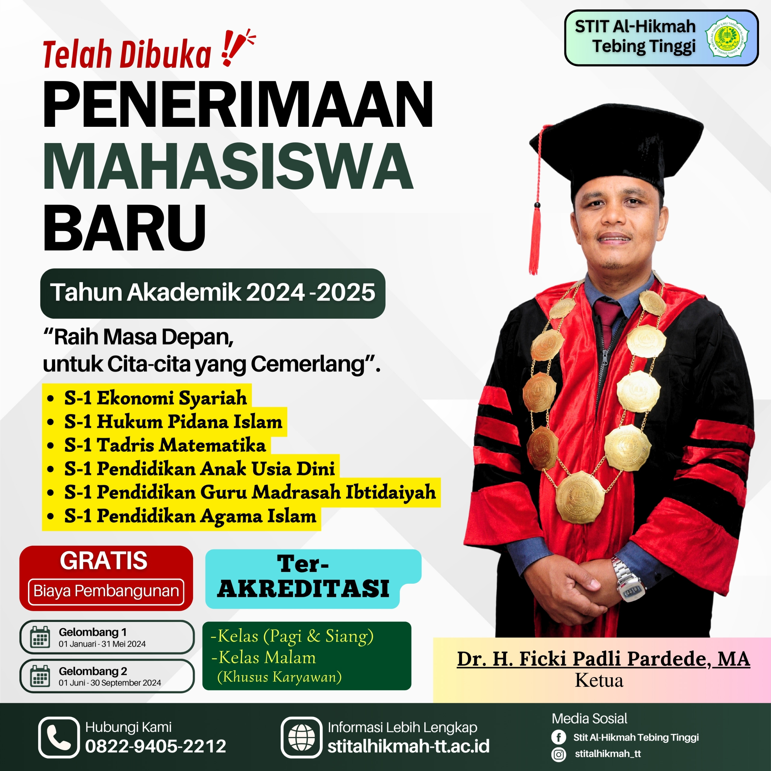 TELAH DIBUKA PENERIMAAN MAHASISWA BARU T.A 2024/2025
