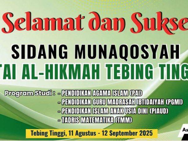 Langkah Akhir Menuju Gelar Sarjana — Sidang Munaqosyah STAI Al-Hikmah Tebing Tinggi