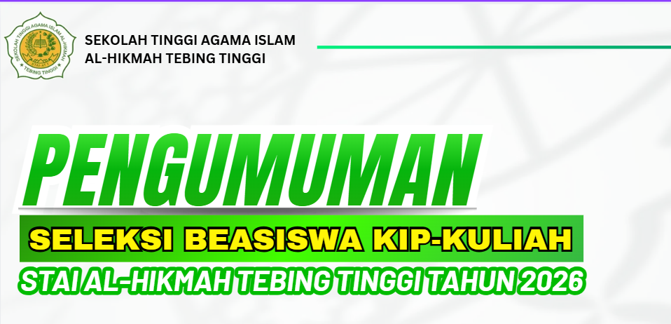 PENGUMUMAN HASIL SELEKSI PENERIMA KIP-KULIAH STAI AL-HIKMAH TEBING TINGGI TAHUN 2026